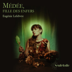 Médée, fille des Enfers